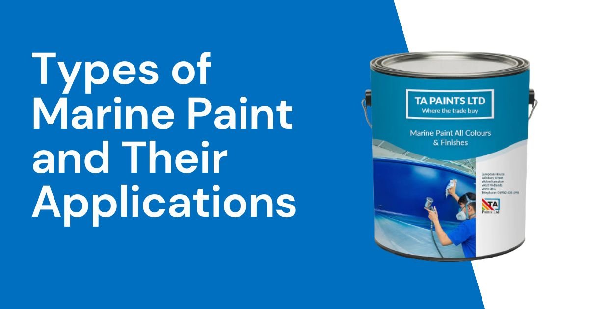 Types of Marine Paint and Their Applications